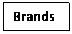 Text Box: Brands
